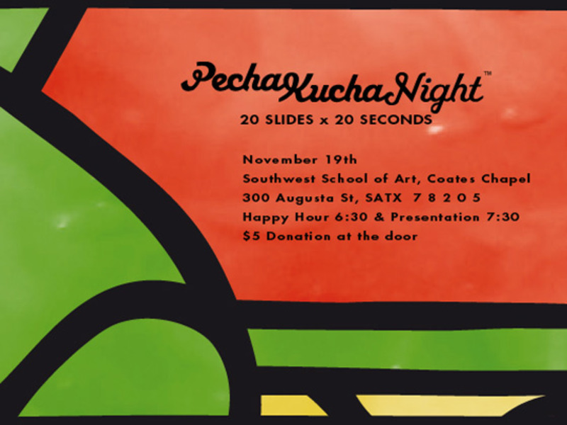 San Antonio PechaKucha Vol 12, Southwest School of Art