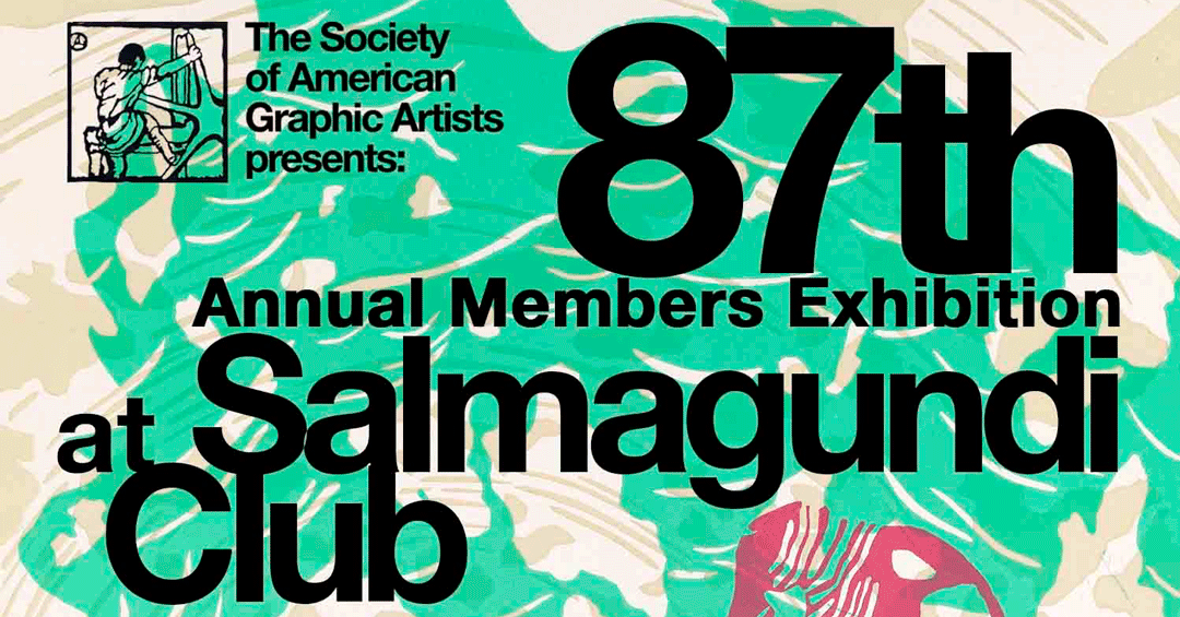 Society of American Graphic Artists 8th Annual Member Exhibition